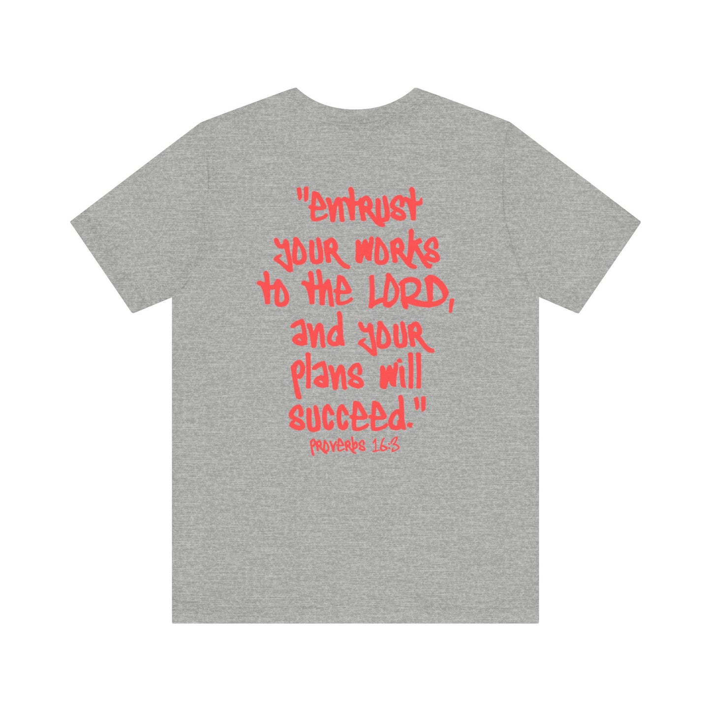 Proverbs 16:3 Unisex Tee | Think Positive