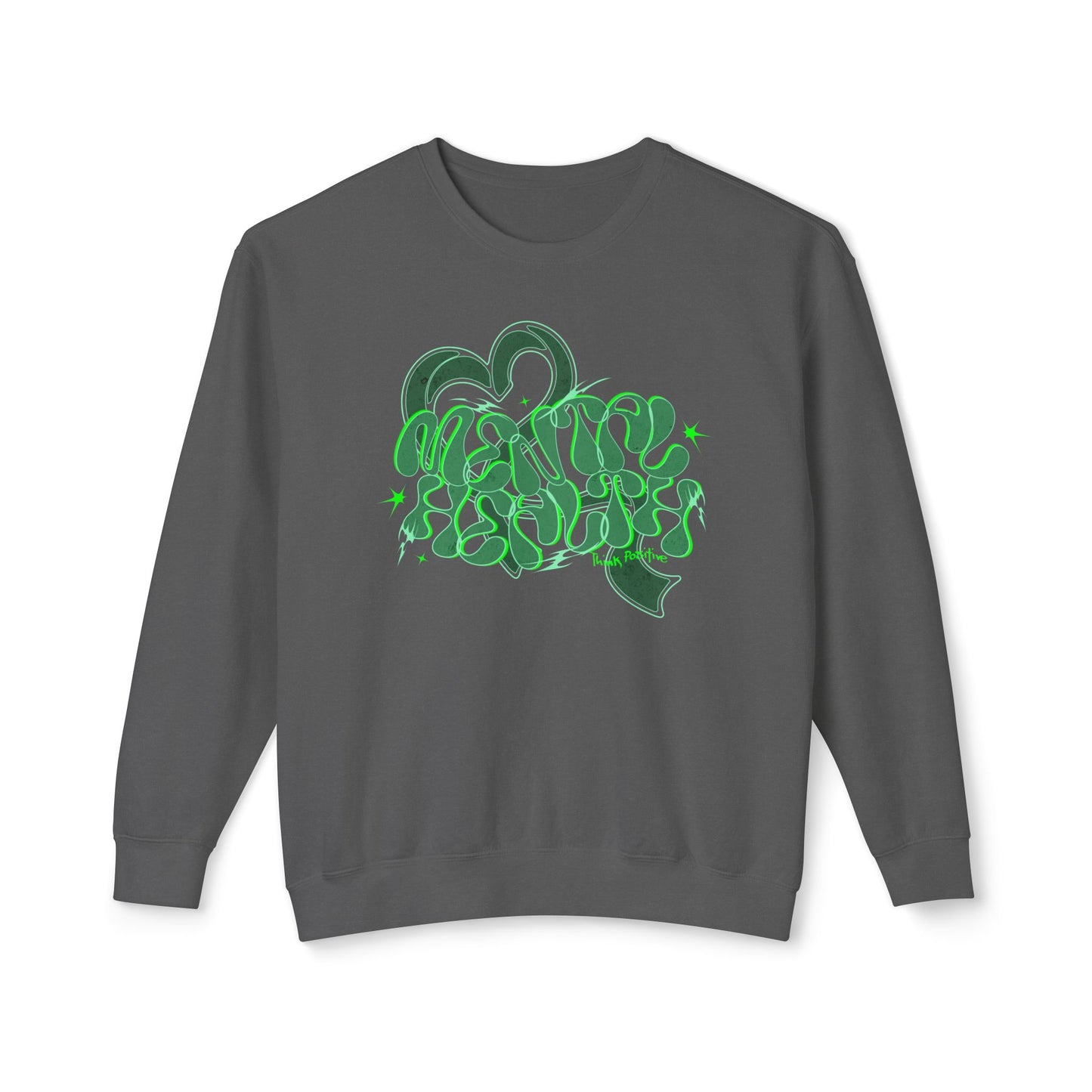 Mental Health Awareness Unisex Crew | Think Positive