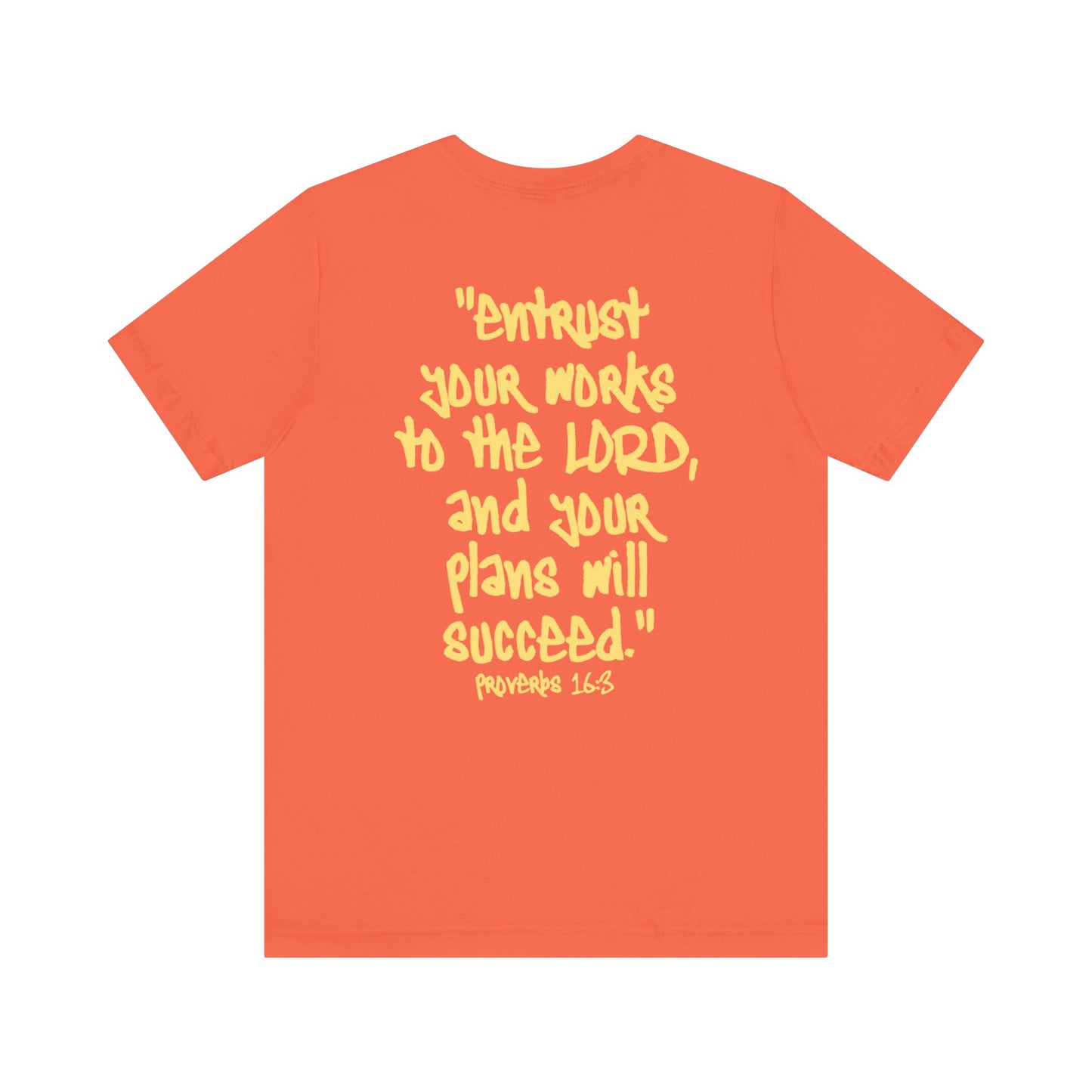 Proverbs 16:3 Unisex Tee | Think Positive
