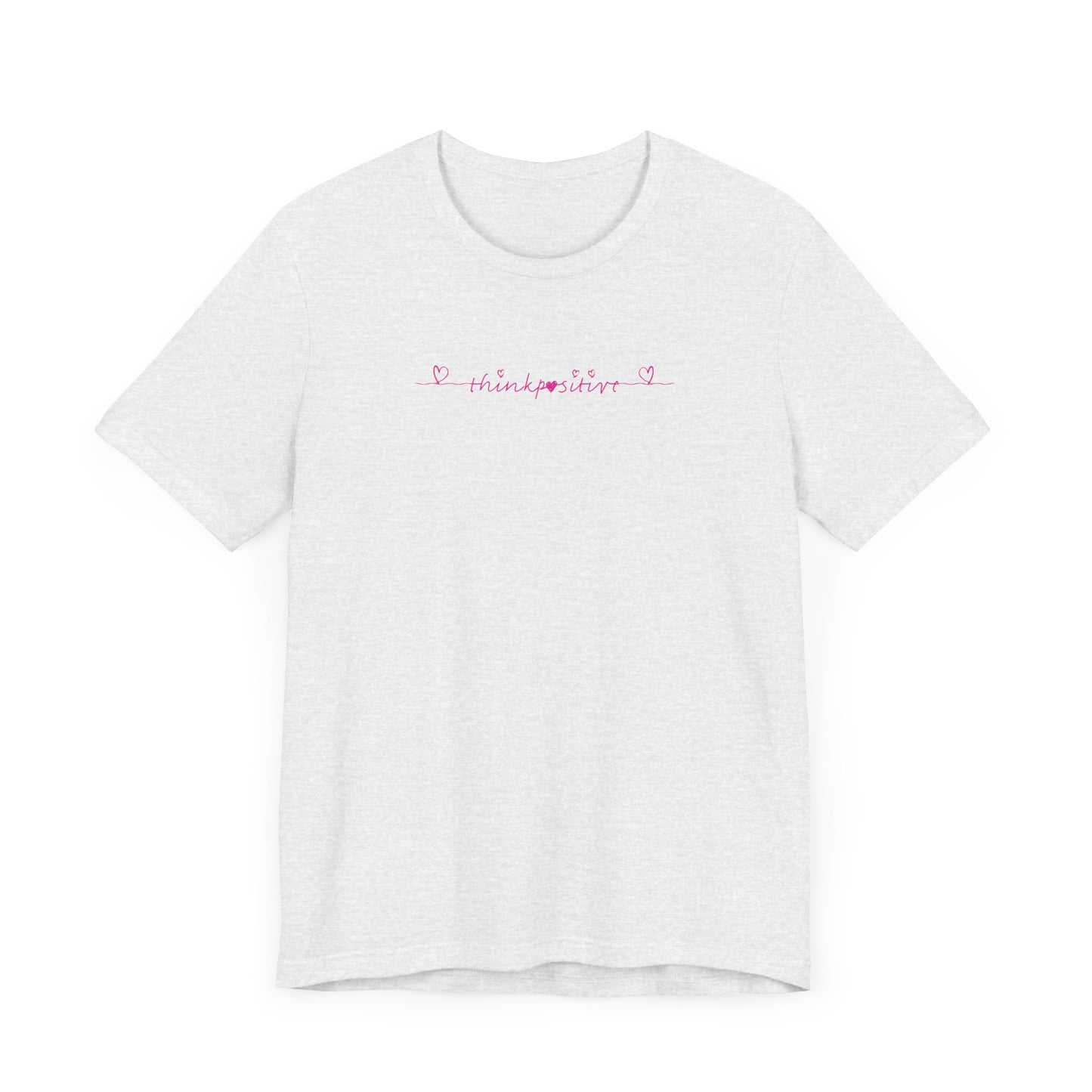 Valentine's Day Tee | Think Positive