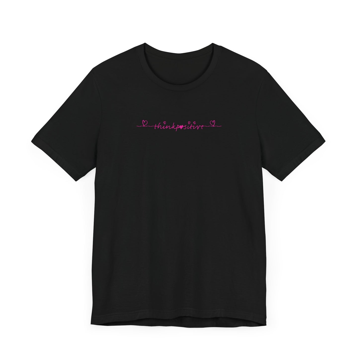 Valentine's Day Tee | Think Positive