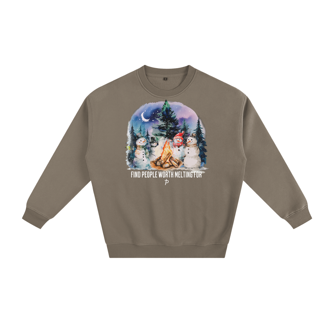 "People Worth Melting For" Crewneck | Think Positive